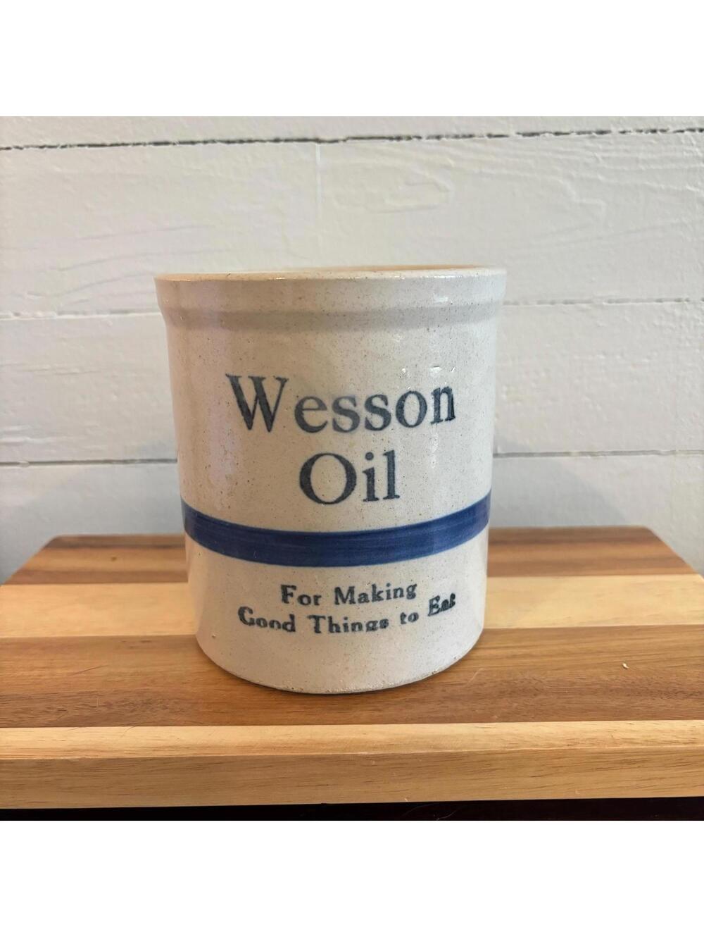 Wesson Oil Crock - For Making Good Things to Eat